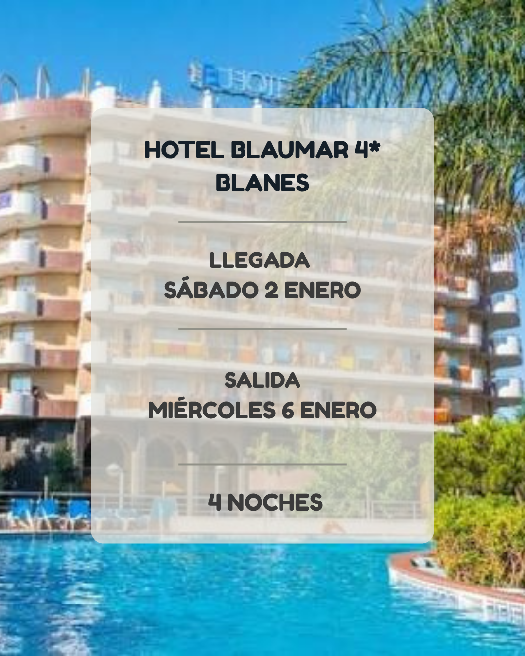 Blaumar Blanes - Del 2 al 6 Enero 2027
